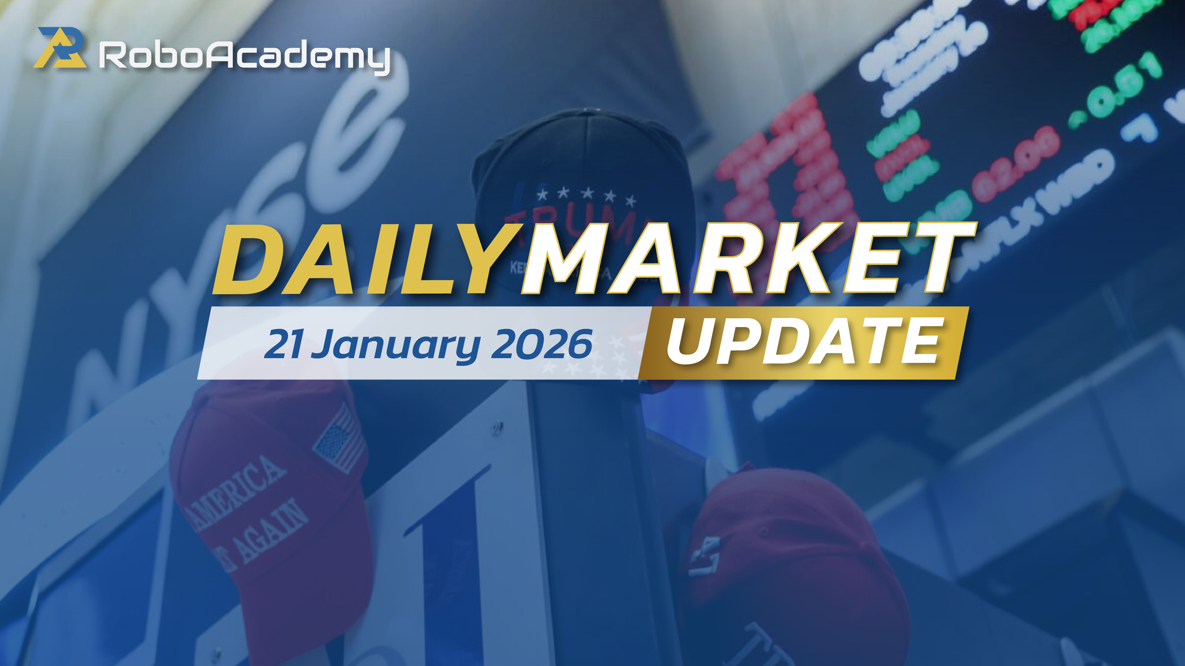 Daily Market Update 21 January 2026