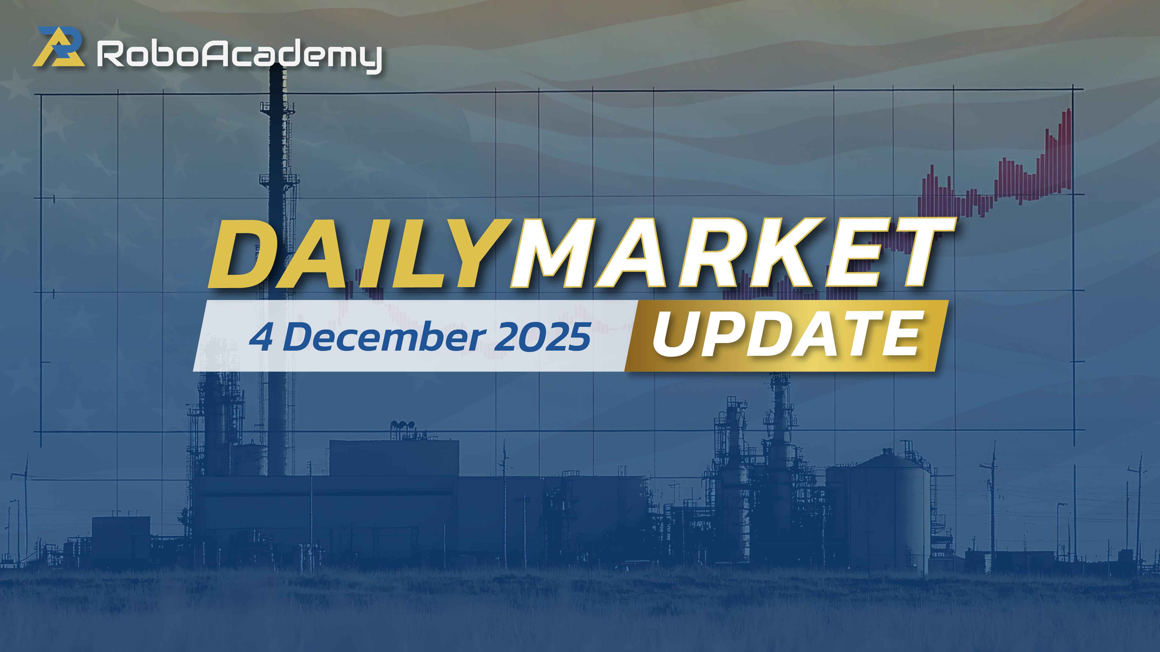 Daily Market Update 4 December 2025